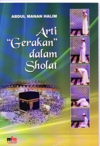 Image of Arti Gerakan Dalam Sholat