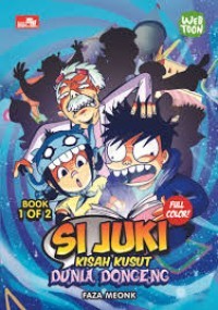 Image of Si Juki KIsah Kusut Dunia Dongeng